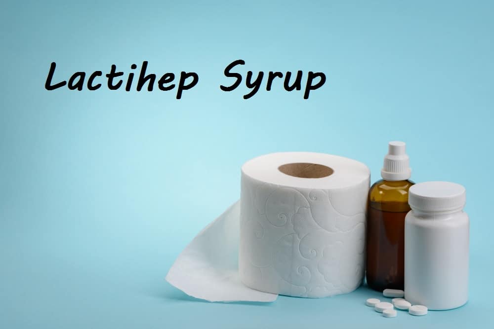 Lactihep Syrup : लैक्टिहेप सिरप क्या है? जानिए इसके उपयोग और साइड इफेक्ट्स